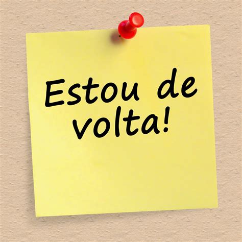 Estou de volta!! .